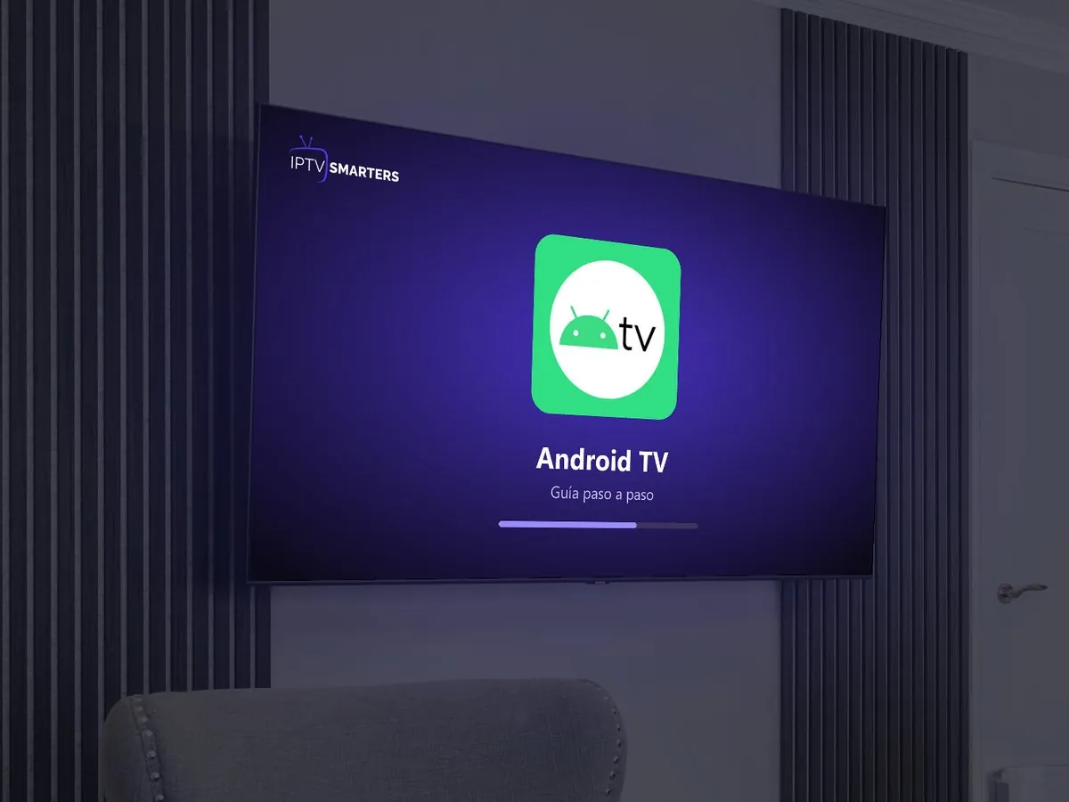 IPTV en Android TV y Google TV: cómo configurarlo paso a paso (2026)